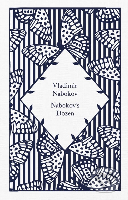 Kniha: Nabokov's Dozen (Vladimir Nabokov). Penguin Books, 2023 Kniha: Nabokov's Dozen (Vladimir Nabokov). Penguin Books, 2023