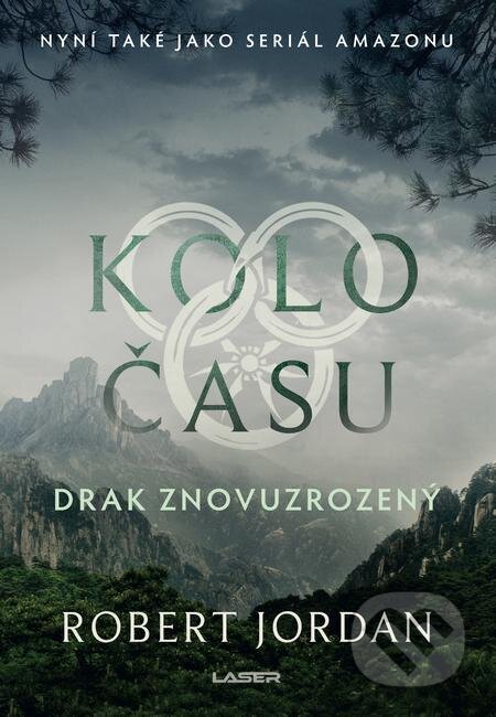 E-kniha: Kolo času: Drak Znovuzrozený (Robert Jordan). Laser books, 2023 E-kniha: Kolo času: Drak Znovuzrozený (Robert Jordan). Laser books, 2023