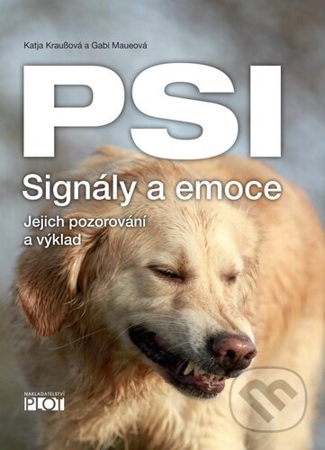 Kniha: Psi (Gabi Maueová a Katja Kraußová). Plot, 2023 Kniha: Psi (Gabi Maueová a Katja Kraußová). Plot, 2023