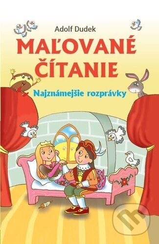 Kniha: Maľované čítanie (Adolf Dudek). Bookmedia, 2023 Kniha: Maľované čítanie (Adolf Dudek). Bookmedia, 2023