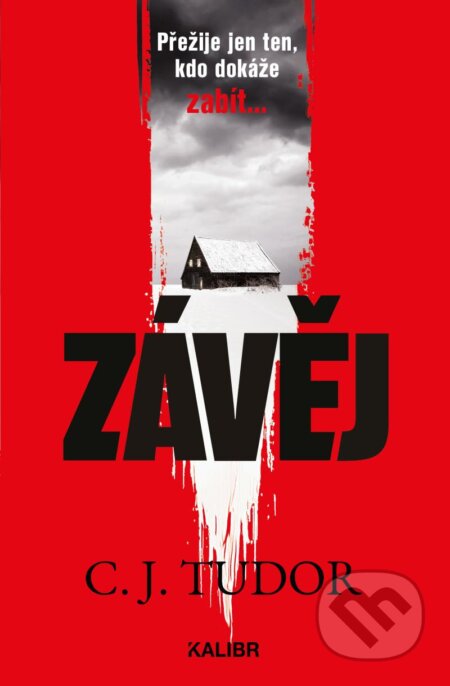 Kniha: Závěj (C.J. Tudor). Laser books, 2023 Kniha: Závěj (C.J. Tudor). Laser books, 2023