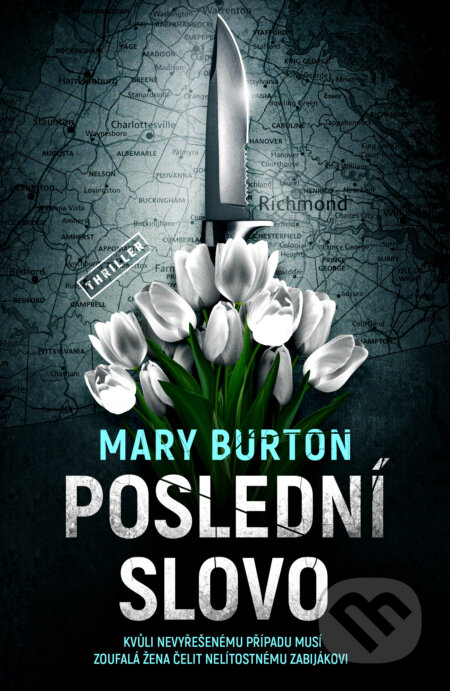 Kniha: Poslední slovo (Mary Burton). Vendeta, 2023 Kniha: Poslední slovo (Mary Burton). Vendeta, 2023