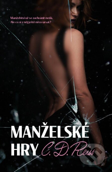 Kniha: Manželské hry (D. C. Reiss). Red, 2023 Kniha: Manželské hry (D. C. Reiss). Red, 2023