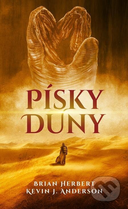 E-kniha: Písky Duny (Brian Herbert a Kevin J. Anderson). Baronet, 2023 E-kniha: Písky Duny (Brian Herbert a Kevin J. Anderson). Baronet, 2023