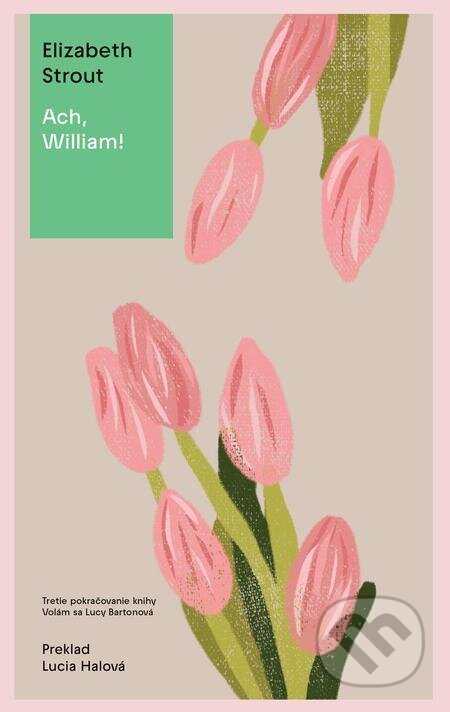 E-kniha: Ach, William! (Elizabeth Strout). Inaque, 2023 E-kniha: Ach, William! (Elizabeth Strout). Inaque, 2023