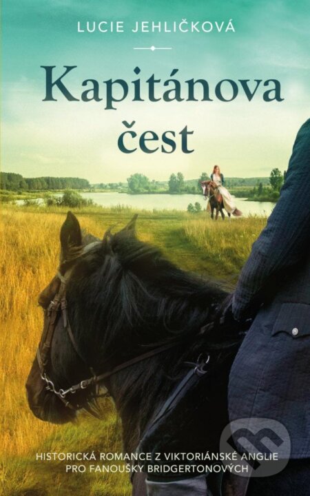 Kniha: Kapitánova čest (Lucie Jehličková). Ikar CZ, 2023 Kniha: Kapitánova čest (Lucie Jehličková). Ikar CZ, 2023
