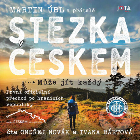 Audiokniha: Stezka Českem (Martin Úbl). Jota, 2023 Audiokniha: Stezka Českem (Martin Úbl). Jota, 2023