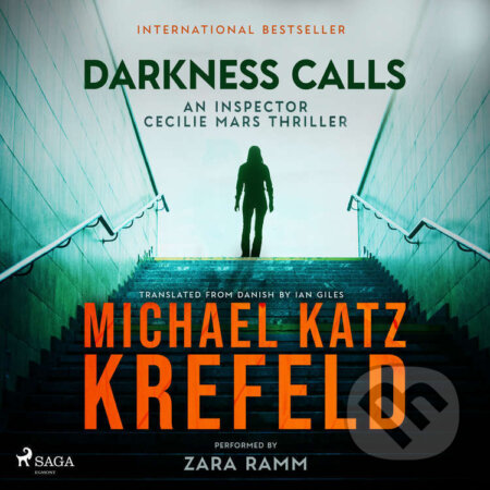 Audiokniha: Darkness Calls: An Inspector Cecilie Mars Thriller (EN) (Michael Katz Krefeld). Saga Egmont, 2023 Audiokniha: Darkness Calls: An Inspector Cecilie Mars Thriller (EN) (Michael Katz Krefeld). Saga Egmont, 2023