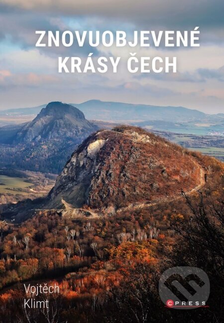 E-kniha: Znovuobjevené krásy Čech (Vojtěch Klimt). CPRESS, 2023 E-kniha: Znovuobjevené krásy Čech (Vojtěch Klimt). CPRESS, 2023