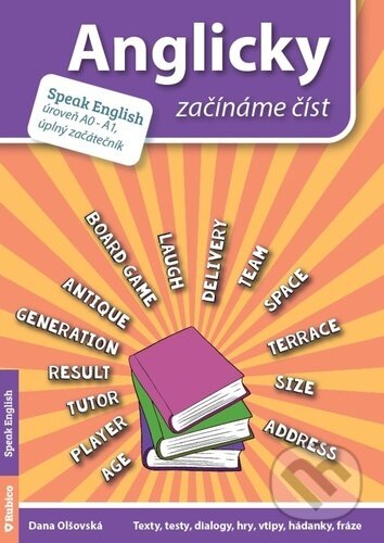 Kniha: Anglicky začínáme číst (Dana Olšovská). Rubico, 2023 Kniha: Anglicky začínáme číst (Dana Olšovská). Rubico, 2023