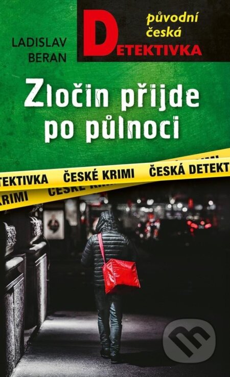 Kniha: Zločin přijde po půlnoci (Ladislav Beran). Moba, 2023 Kniha: Zločin přijde po půlnoci (Ladislav Beran). Moba, 2023