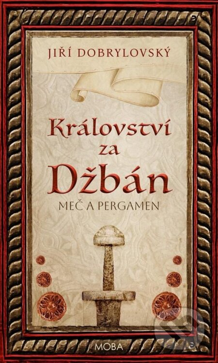 Kniha: Království za Džbán (Jiří Dobrylovský). Moba, 2023 Kniha: Království za Džbán (Jiří Dobrylovský). Moba, 2023