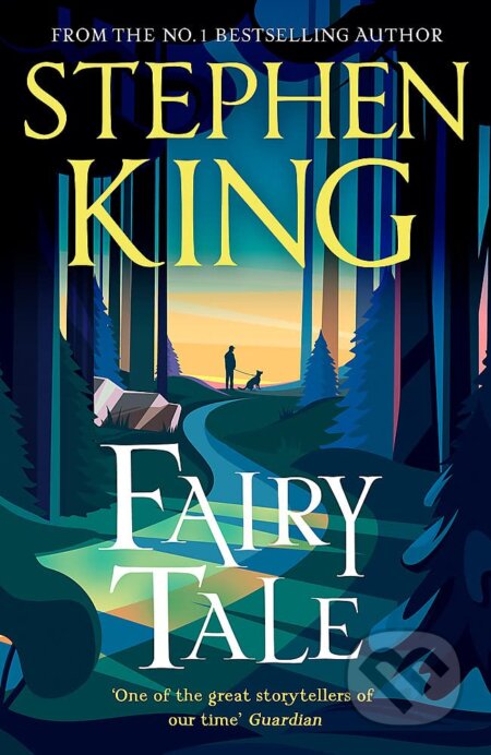 Kniha: Fairy Tale (Stephen King). Hodder Paperback, 2023 Kniha: Fairy Tale (Stephen King). Hodder Paperback, 2023