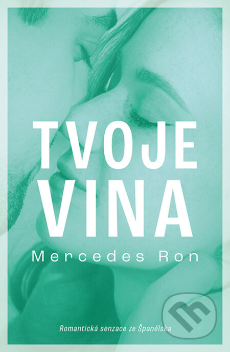 E-kniha: Tvoje vina (Ron Mercedes). Red, 2023 E-kniha: Tvoje vina (Ron Mercedes). Red, 2023
