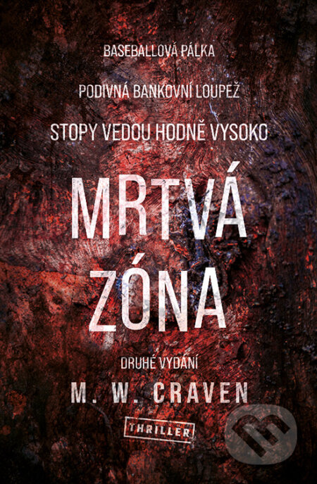 E-kniha: Mrtvá zóna (M. W. Craven). Vendeta, 2023 E-kniha: Mrtvá zóna (M. W. Craven). Vendeta, 2023