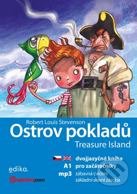 Kniha: Ostrov pokladů A1 (Robert Louis Stevenson). Edika, 2023 Kniha: Ostrov pokladů A1 (Robert Louis Stevenson). Edika, 2023