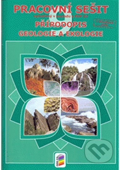 Přírodopis 9 - Geologie a ekologie (pracovní sešit), NNS, 2015