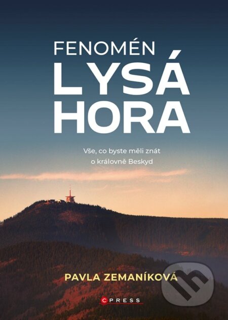 Kniha: Fenomén Lysá hora (Pavla Zemaníková). CPRESS, 2023 Kniha: Fenomén Lysá hora (Pavla Zemaníková). CPRESS, 2023