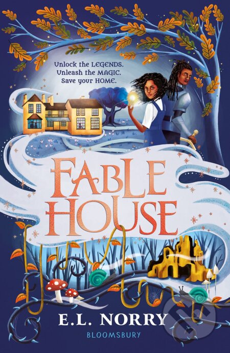 Kniha: Fablehouse (Emma Norry). Bloomsbury, 2023 Kniha: Fablehouse (Emma Norry). Bloomsbury, 2023