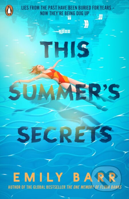 Kniha: This Summer's Secrets (Emily Barr). Penguin Books, 2023 Kniha: This Summer's Secrets (Emily Barr). Penguin Books, 2023