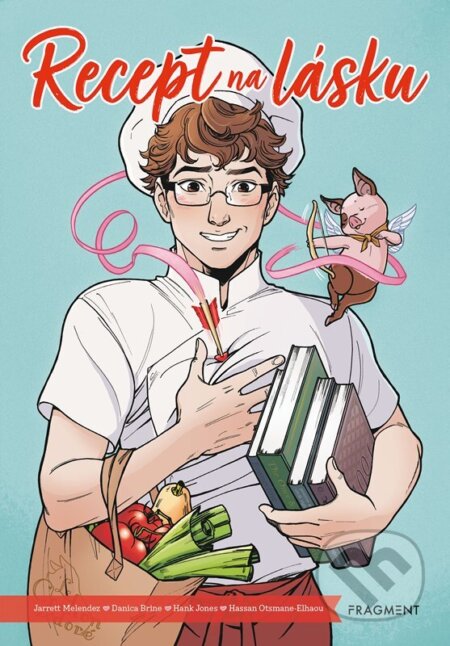 Kniha: Recept na lásku (Danica Brine, Hank Jones, Hassan Otsmane-Elhaou a Jarrett Melendez). Nakladatelství Fragment, 2023 Kniha: Recept na lásku (Danica Brine, Hank Jones, Hassan Otsmane-Elhaou a Jarrett Melendez). Nakladatelství Fragment, 2023