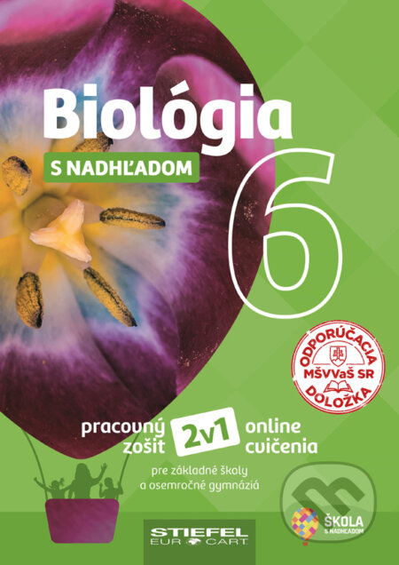 Kniha: Biológia 6 s nadhľadom (Stiefel). Stiefel, 2022 Kniha: Biológia 6 s nadhľadom (Stiefel). Stiefel, 2022