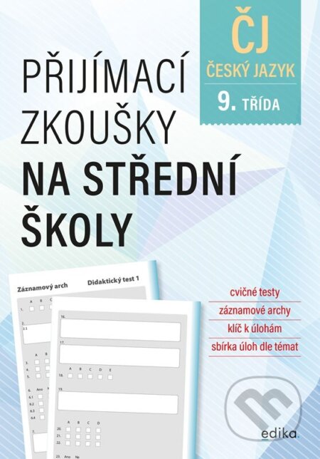 Kniha: Přijímací zkoušky na střední školy: český jazyk (František Brož, Pavla Brožová a Vlasta Gazdíková). Edika, 2023 Kniha: Přijímací zkoušky na střední školy: český jazyk (František Brož, Pavla Brožová a Vlasta Gazdíková). Edika, 2023