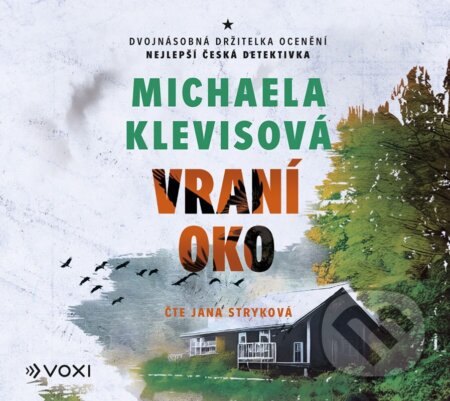 Audiokniha: Vraní oko (audiokniha) (Michaela Klevisová). Voxi, 2023 Audiokniha: Vraní oko (audiokniha) (Michaela Klevisová). Voxi, 2023