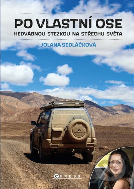 Kniha: Po vlastní ose (Jolana Sedláčková). CPRESS, 2023 Kniha: Po vlastní ose (Jolana Sedláčková). CPRESS, 2023