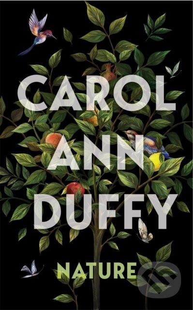 Nature - Carol Ann Duffy, Picador, 2023