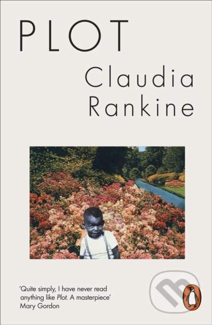Kniha: Plot (Claudia Rankine). Penguin Books, 2023 Kniha: Plot (Claudia Rankine). Penguin Books, 2023