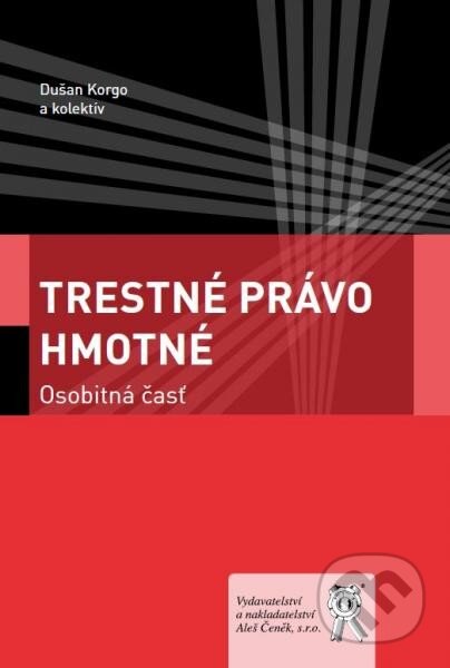 Kniha: Trestné právo hmotné (Dušan Kargo a kolektiv). Aleš Čeněk, 2014 Kniha: Trestné právo hmotné (Dušan Kargo a kolektiv). Aleš Čeněk, 2014