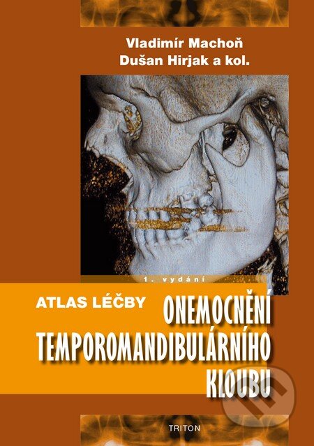 Kniha: Atlas léčby (Dušan Hirjak a Vladimír Machoň). Triton, 2014 Kniha: Atlas léčby (Dušan Hirjak a Vladimír Machoň). Triton, 2014