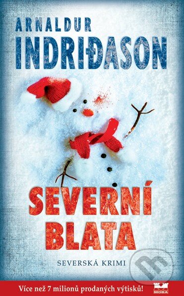 Kniha: Severní blata (Arnaldur Indridason). Moba, 2015 Kniha: Severní blata (Arnaldur Indridason). Moba, 2015
