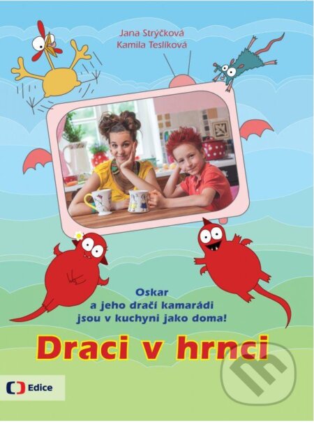 Kniha: Draci v hrnci (Jana Strýčková). Edice ČT, 2014 Kniha: Draci v hrnci (Jana Strýčková). Edice ČT, 2014