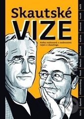 Kniha: Skautské vize (Miloš Říha). Mladá fronta, 2014 Kniha: Skautské vize (Miloš Říha). Mladá fronta, 2014