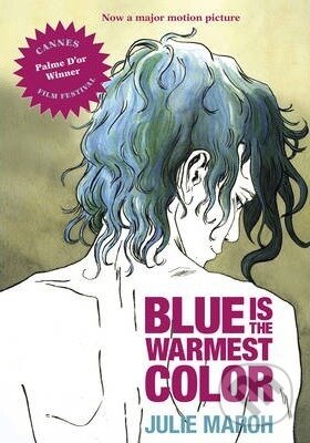 Kniha: Blue is the Warmest Color (Julie Maroh). Pulp, 2013 Kniha: Blue is the Warmest Color (Julie Maroh). Pulp, 2013