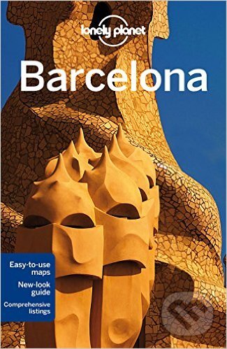 Kniha: Barcelona (Sally Davies). Lonely Planet, 2014 Kniha: Barcelona (Sally Davies). Lonely Planet, 2014