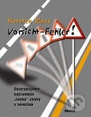 Kniha: Vorsicht - Fehler! (Karsten Rinas). Fraus, 2006 Kniha: Vorsicht - Fehler! (Karsten Rinas). Fraus, 2006