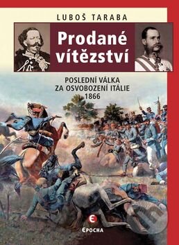 Kniha: Prodané vítězství (Luboš Taraba). Epocha, 2014 Kniha: Prodané vítězství (Luboš Taraba). Epocha, 2014