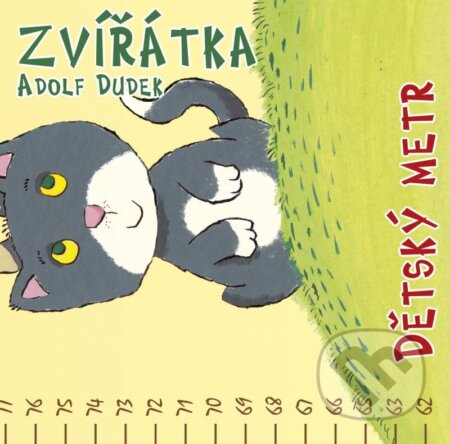 Kniha: Dětský metr: Zvířátka (Adolf Dudek). CPRESS, 2014 Kniha: Dětský metr: Zvířátka (Adolf Dudek). CPRESS, 2014