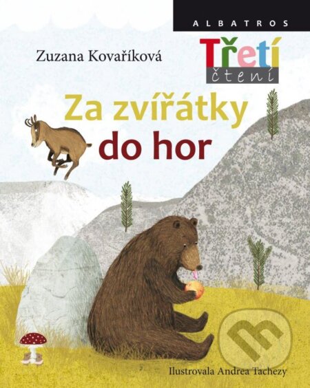 Kniha: Za zvířátky do hor (Andrea Tachezy a Zuzana Kovaříková). Albatros CZ, 2014 Kniha: Za zvířátky do hor (Andrea Tachezy a Zuzana Kovaříková). Albatros CZ, 2014