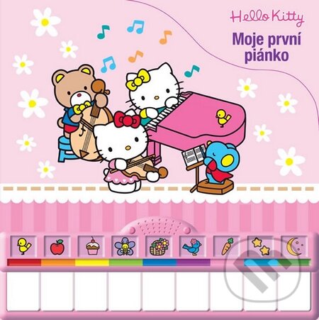 Kniha: Hello Kitty: Moje první piánko (Egmont ČR). Egmont ČR, 2011 Kniha: Hello Kitty: Moje první piánko (Egmont ČR). Egmont ČR, 2011