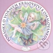 Kniha: Pohádka o voňavém království s omalovankou (Hanna Maria Tomášková). Hanna Maria Therapy, 2013 Kniha: Pohádka o voňavém království s omalovankou (Hanna Maria Tomášková). Hanna Maria Therapy, 2013
