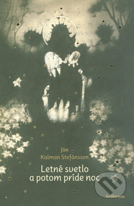 Kniha: Letné svetlo a potom príde noc (Jón Kalman Stefánsson), 2014 Kniha: Letné svetlo a potom príde noc (Jón Kalman Stefánsson), 2014