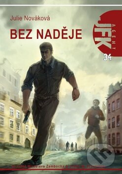 Kniha: Bez naděje (Julie Nováková). Triton, 2014 Kniha: Bez naděje (Julie Nováková). Triton, 2014