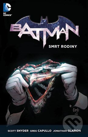 Kniha: Batman 3: Smrt rodiny (Scott Snyder). Crew, 2014 Kniha: Batman 3: Smrt rodiny (Scott Snyder). Crew, 2014