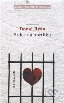 Kniha: Srdce na obrtlíku (Donal Ryan). Kniha Zlín, 2015 Kniha: Srdce na obrtlíku (Donal Ryan). Kniha Zlín, 2015