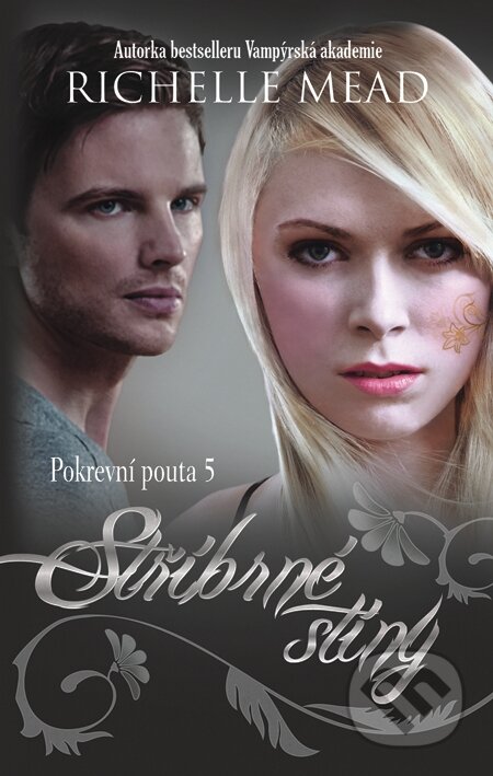 E-kniha: Pokrevní pouta 5: Stříbrné stíny (Richelle Mead). Domino, 2014 E-kniha: Pokrevní pouta 5: Stříbrné stíny (Richelle Mead). Domino, 2014