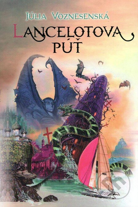 Kniha: Lancelotova púť (Júlia Voznesenská). Vydavateľstvo Spolku slovenských spisovateľov, 2014 Kniha: Lancelotova púť (Júlia Voznesenská). Vydavateľstvo Spolku slovenských spisovateľov, 2014